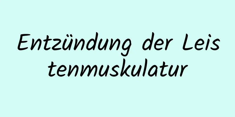 Entzündung der Leistenmuskulatur