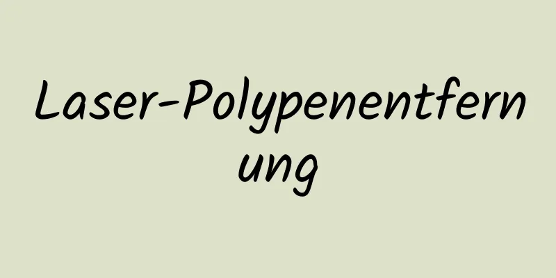 Laser-Polypenentfernung