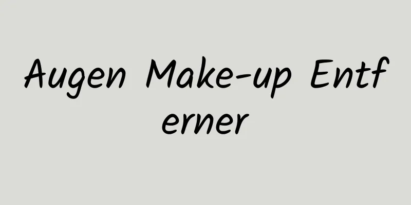 Augen Make-up Entferner