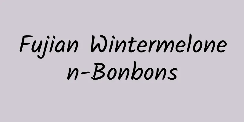 Fujian Wintermelonen-Bonbons