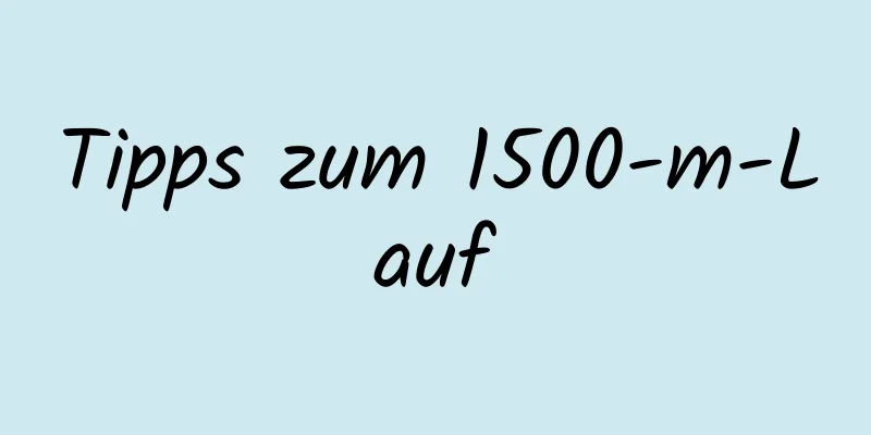 Tipps zum 1500-m-Lauf