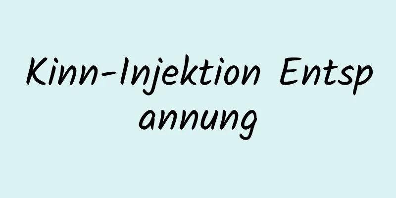 Kinn-Injektion Entspannung