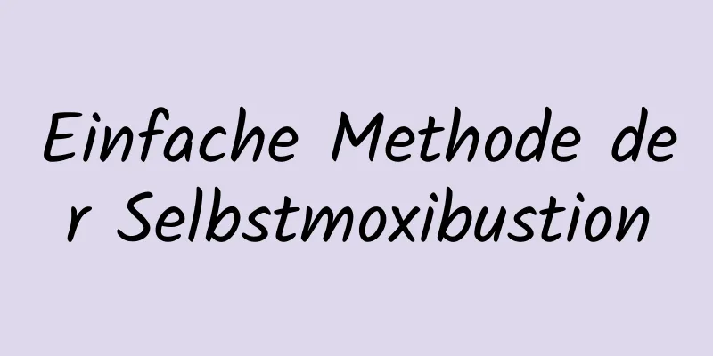 Einfache Methode der Selbstmoxibustion