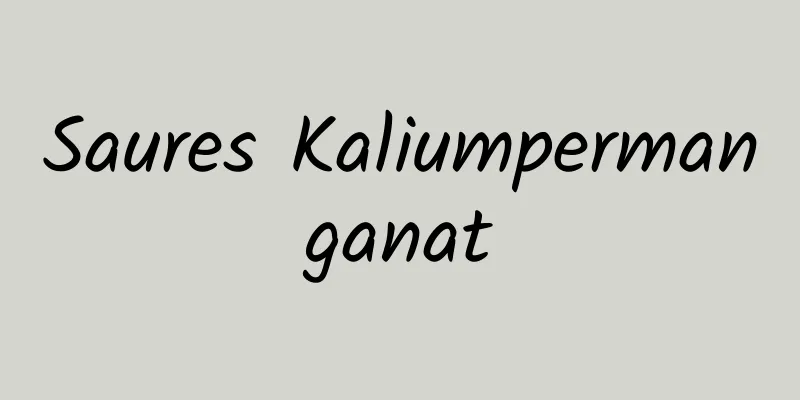 Saures Kaliumpermanganat