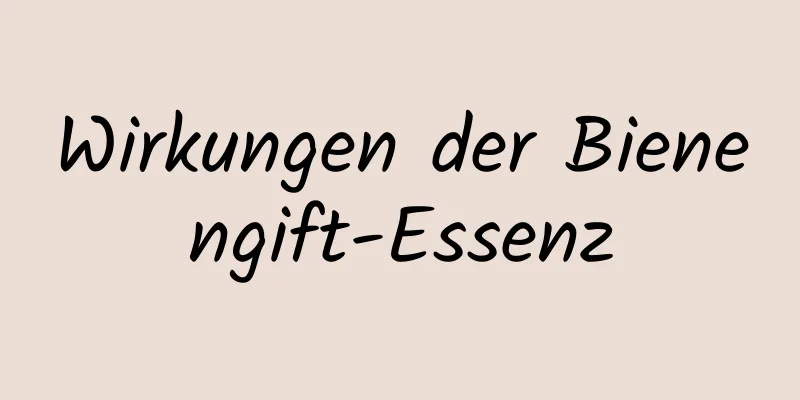 Wirkungen der Bienengift-Essenz