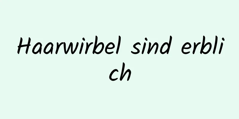 Haarwirbel sind erblich