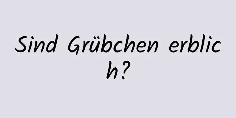 Sind Grübchen erblich?