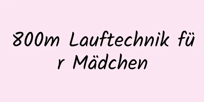 800m Lauftechnik für Mädchen