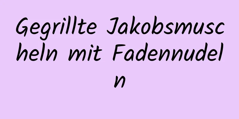Gegrillte Jakobsmuscheln mit Fadennudeln