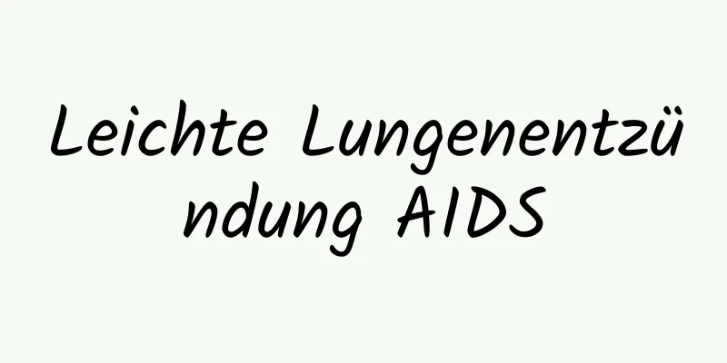 Leichte Lungenentzündung AIDS