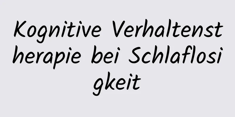 Kognitive Verhaltenstherapie bei Schlaflosigkeit