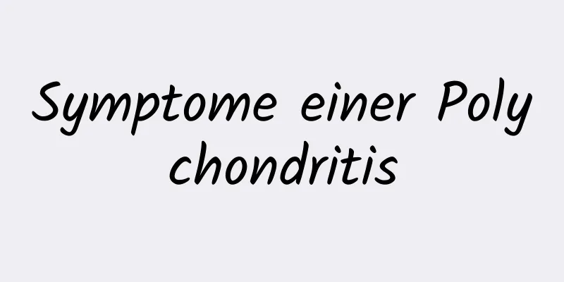 Symptome einer Polychondritis