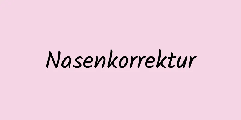 Nasenkorrektur