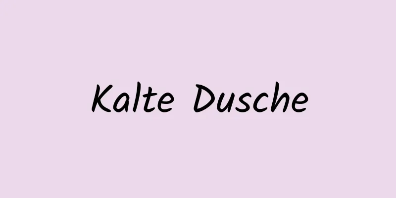 Kalte Dusche