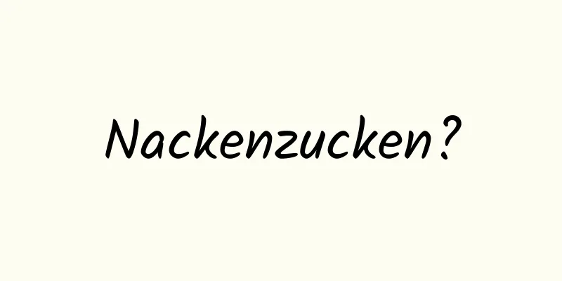 Nackenzucken?