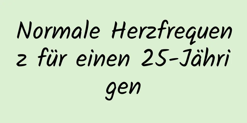 Normale Herzfrequenz für einen 25-Jährigen