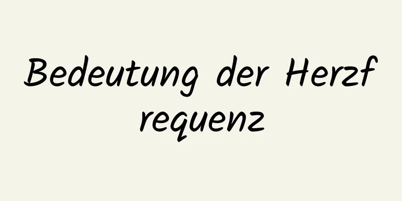 Bedeutung der Herzfrequenz