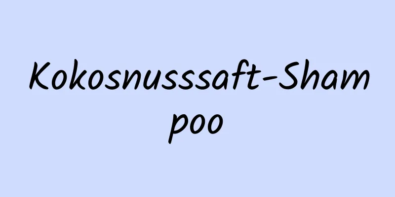 Kokosnusssaft-Shampoo