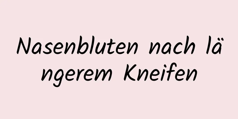 Nasenbluten nach längerem Kneifen