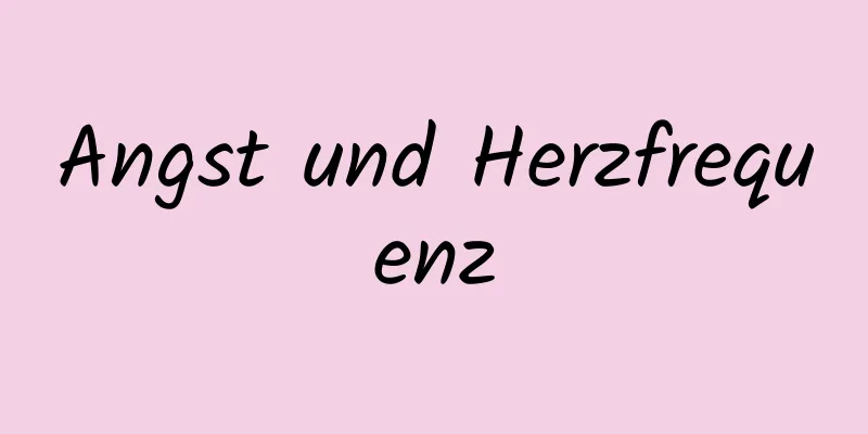 Angst und Herzfrequenz