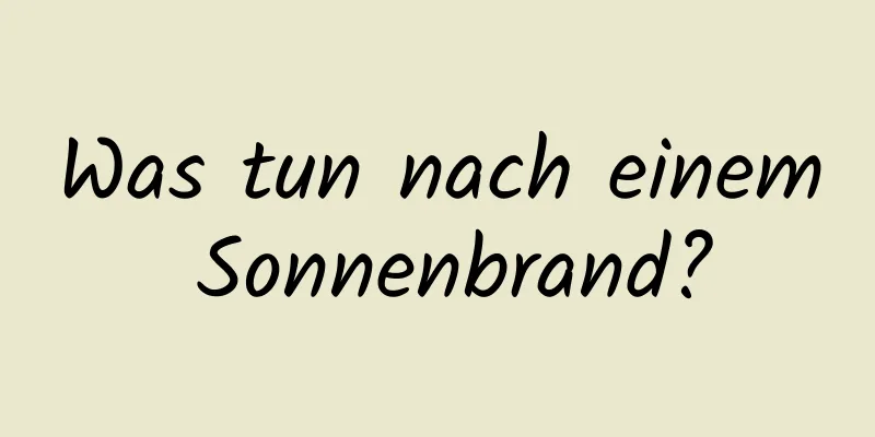 Was tun nach einem Sonnenbrand?