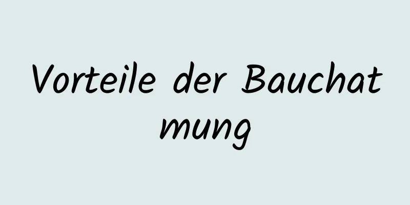 Vorteile der Bauchatmung
