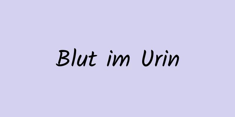 Blut im Urin
