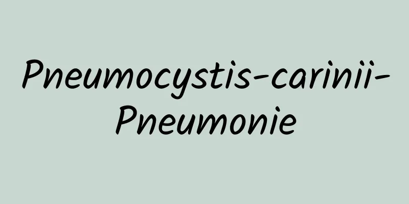 Pneumocystis-carinii-Pneumonie