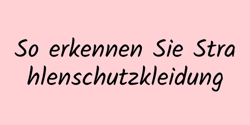 So erkennen Sie Strahlenschutzkleidung