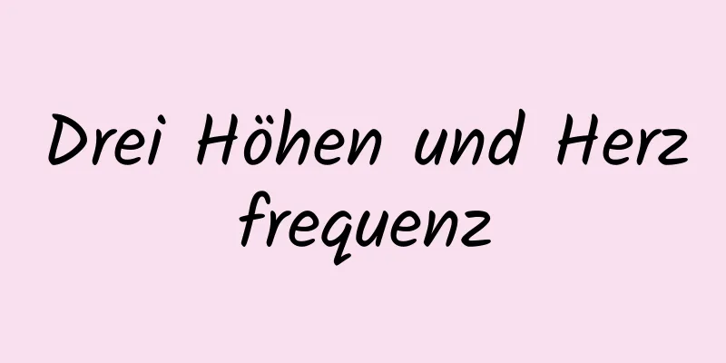 Drei Höhen und Herzfrequenz