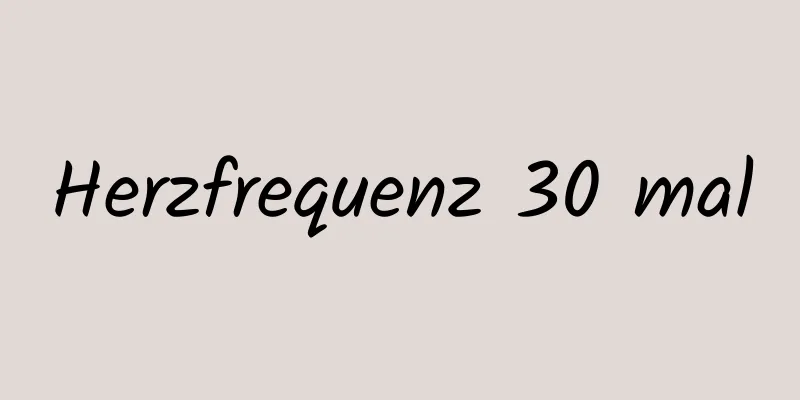 Herzfrequenz 30 mal