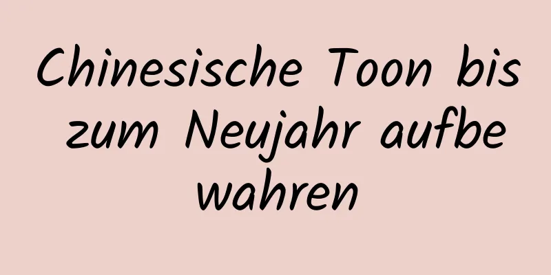 Chinesische Toon bis zum Neujahr aufbewahren