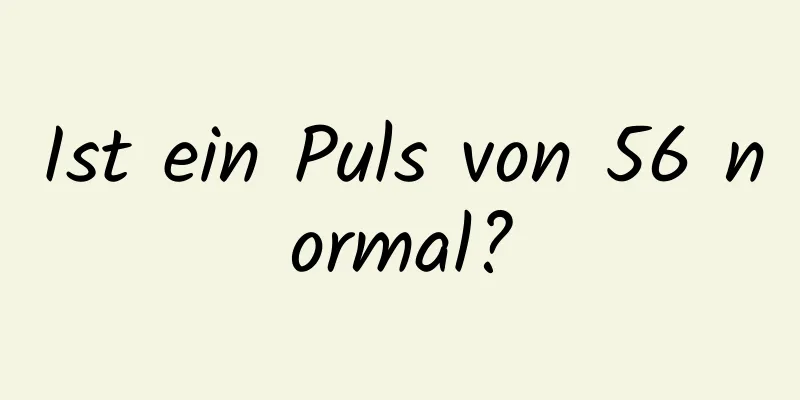 Ist ein Puls von 56 normal?