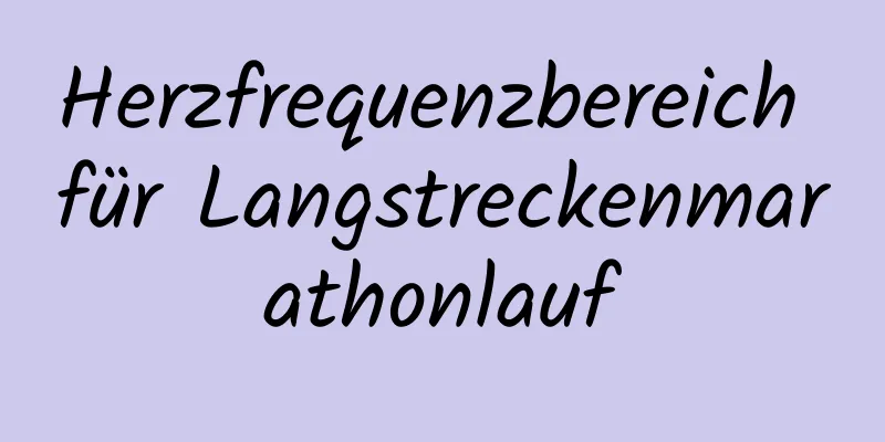 Herzfrequenzbereich für Langstreckenmarathonlauf