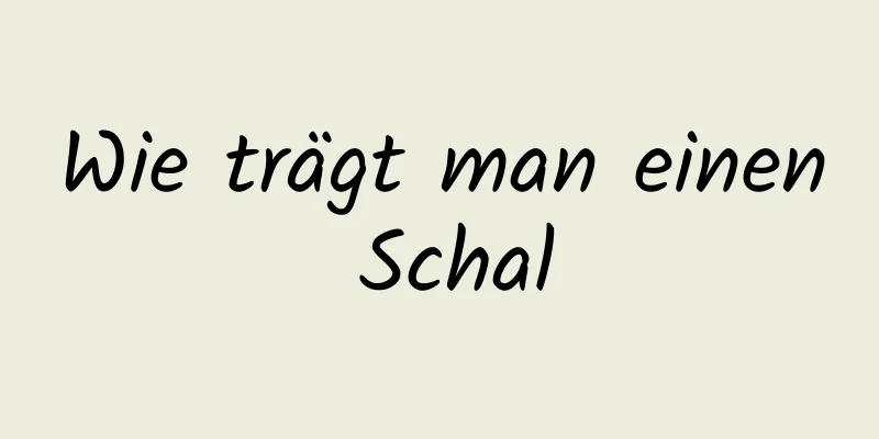 Wie trägt man einen Schal
