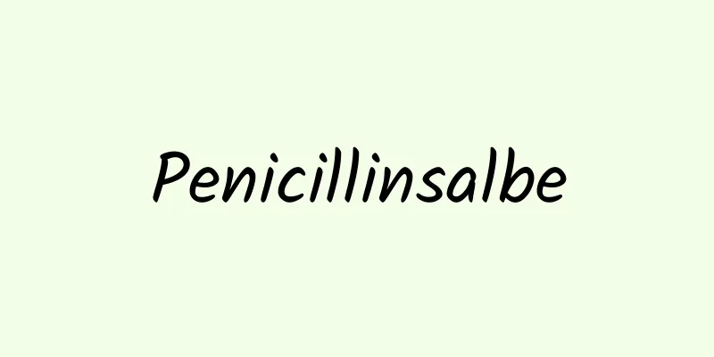 Penicillinsalbe