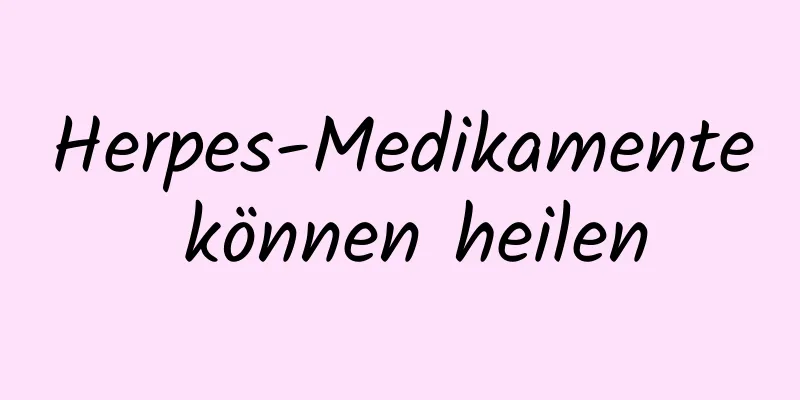Herpes-Medikamente können heilen