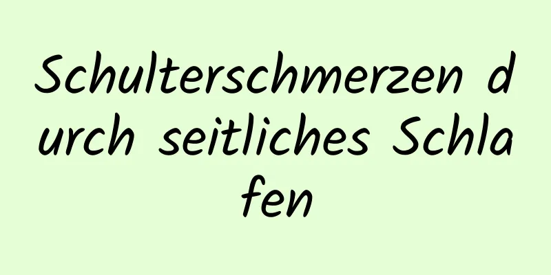 Schulterschmerzen durch seitliches Schlafen