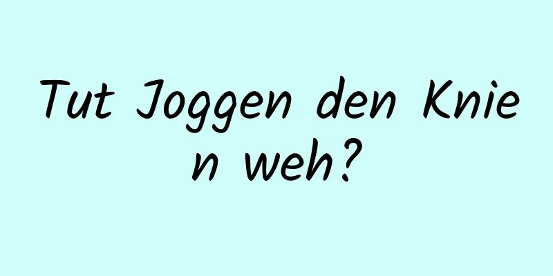 Tut Joggen den Knien weh?