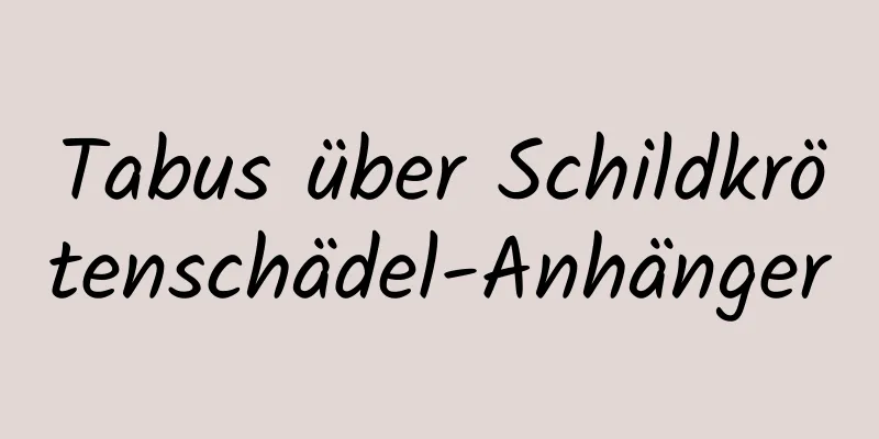 Tabus über Schildkrötenschädel-Anhänger
