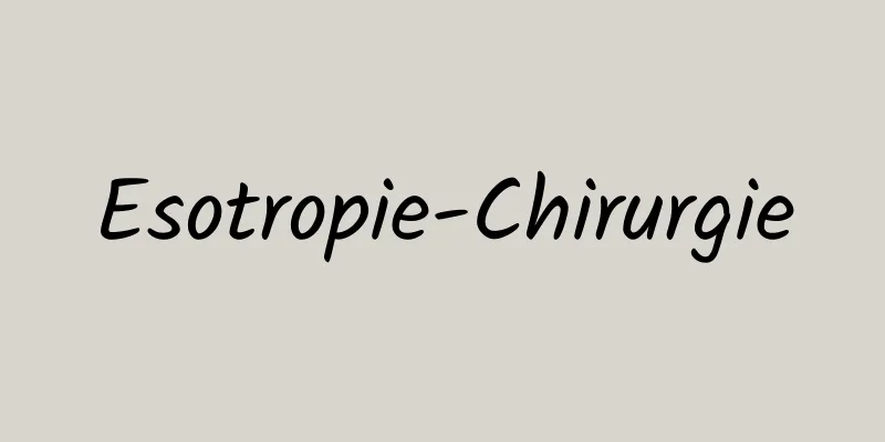 Esotropie-Chirurgie