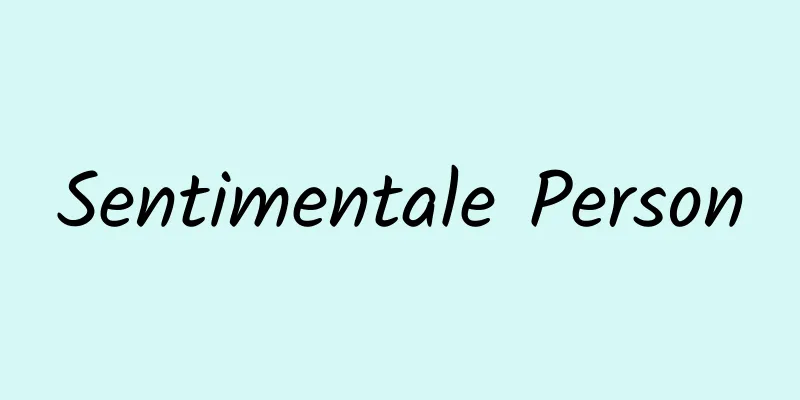 Sentimentale Person