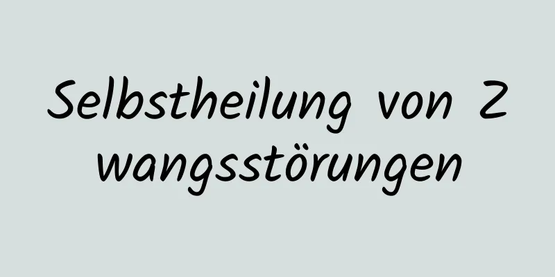 Selbstheilung von Zwangsstörungen