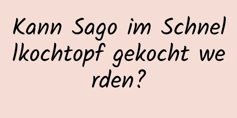 Kann Sago im Schnellkochtopf gekocht werden?