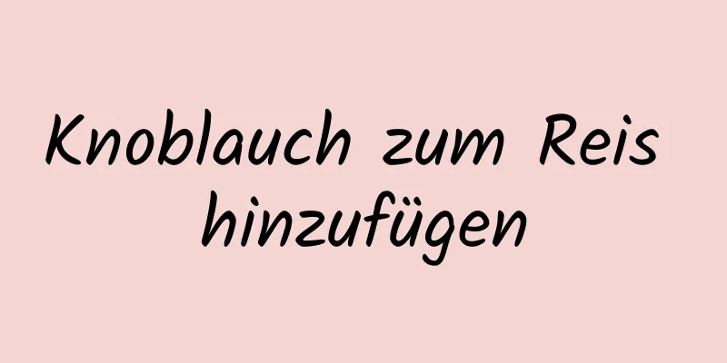 Knoblauch zum Reis hinzufügen