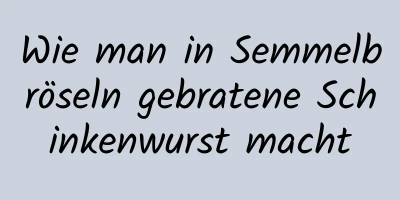 Wie man in Semmelbröseln gebratene Schinkenwurst macht