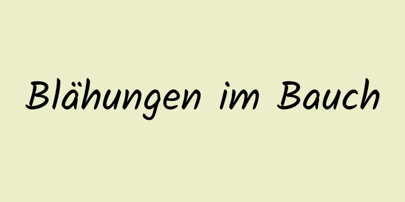 Blähungen im Bauch