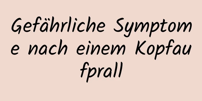 Gefährliche Symptome nach einem Kopfaufprall
