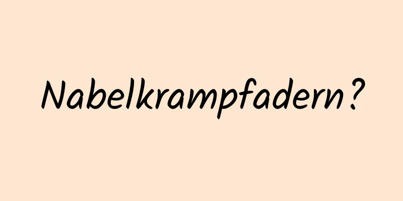 Nabelkrampfadern?