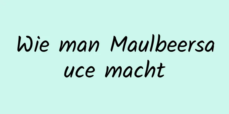 Wie man Maulbeersauce macht